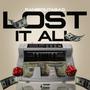 Lost It All (Explicit)