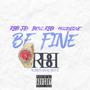 Be Fine (feat. Hoodleone) [Explicit]