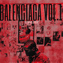 Balenciaga, Vol. 1 (Explicit)