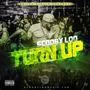 Turn Up (feat. Supa Dragg) [Explicit]