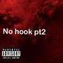 No hook pt2 (Explicit)