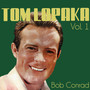 Tom Lopaka, Vol. 1