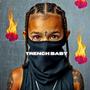 Trench Baby (Explicit)