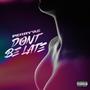 Don't Be Late (Explicit)