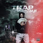 Trap or Die Starvin (Explicit)