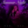 夏夜逝 (Summer Night)