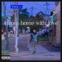 From Home With Love (Explicit)