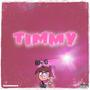 Timmy (Explicit)