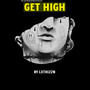 Get High (Explicit)