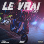 LE VRAI (Explicit)