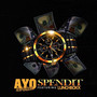 Spend It (Explicit)