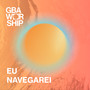 Eu Navegarei