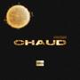 Chaud (Explicit)