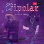 Bipolar (Explicit)