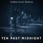 Ten Past Midnight