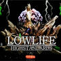 LOWLIFE HIGHSTANDARDS (Explicit)