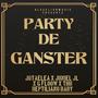 Party De Ganster