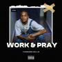 Work And Pray (Explicit)