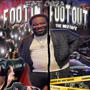 Foot iN Foot out (Explicit)