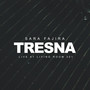 Tresna (Live At Living Room 301)