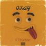 OKAY (feat. Dasii) [Explicit]