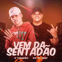 Vem Da Sentadão (Explicit)