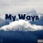 My Ways (feat. Cityboy Prince) [Explicit]