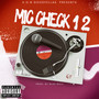 Mic Check 1 2 (Explicit)