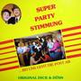 Super Party Stimmung