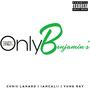 Only Benjamin's (Explicit)