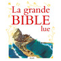 La grande Bible lue