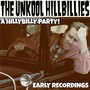 A Hillybilly Party (Early Recordings)