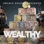 Wealthy (feat. The Sorcerer) [Explicit]