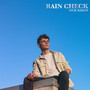 Rain Check (Explicit)