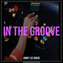 In the Groove