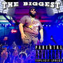 The Biggest (Explicit)