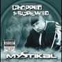 Jive Records Presents: Mystikal - Chopped and Screwed (Explicit)
