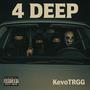 4 Deep (Explicit)
