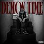 DEMON TIME (Explicit)