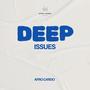 Deep Issues EP