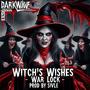 Witch's Wishes (feat. War Lock)