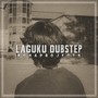 Laguku Dubstep