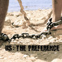 Us: ThePreference (Explicit)