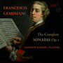 Francesco Geminiani: The Complete Sonatas Op. I