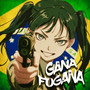 GANA FUGANA