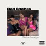 Bad *****es (Explicit)