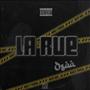 LA RUE (Explicit)