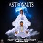 Astronauts (feat. Story the Poet & Manny Be)