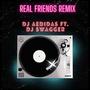 REAL FRIENDS (feat. DJ SWAGGER)