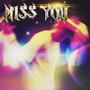 Miss you (feat. uepacio)